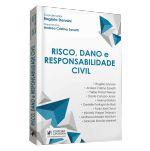 Risco, Dano e Responsabilidade Civil